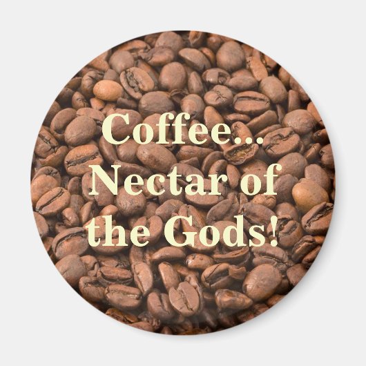 Koffie Nectar der Goden! Magneet (Voorkant)