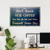 Koffie niet aan -  signaal poster (Thuiskantoor)