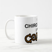 Koffie nodig - Chiropractor Koffiemok (Links)