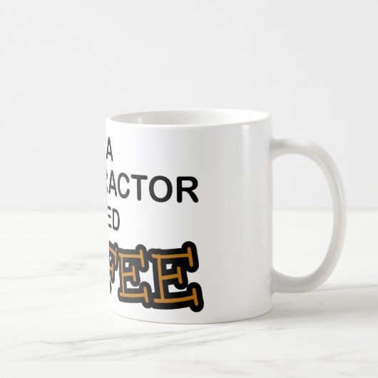Koffie nodig - Chiropractor Koffiemok (Rechts)