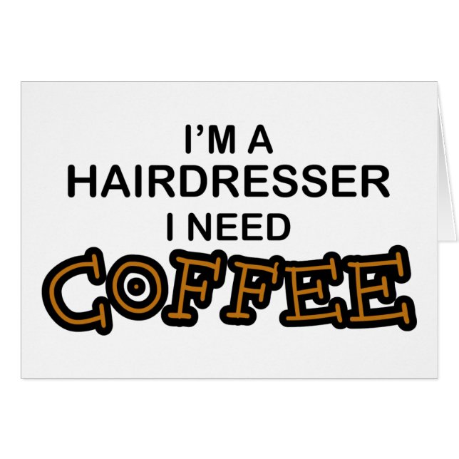 Koffie nodig - Hairdresser (Voorkant Horizontaal)
