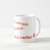 KOFFIE nodig...NU! Mok (Voorkant rechts)