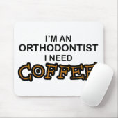 Koffie nodig - orthodontist muismat (Met muis)