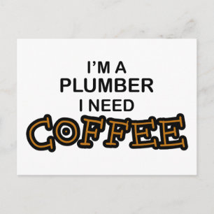 Koffie nodig - Plumber Briefkaart