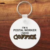 Koffie nodig - Postal Worker Sleutelhanger (Voorkant)