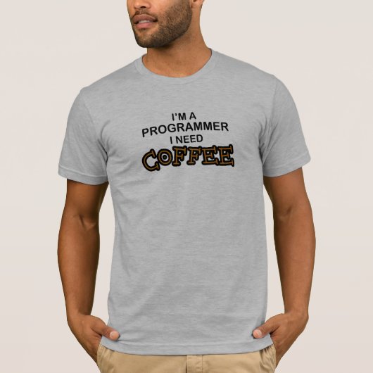 Koffie nodig - Programmer T-shirt (Voorkant)