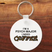 Koffie nodig - Psych Major Sleutelhanger (Voorkant)