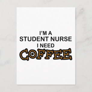 Koffie nodig - Studentenverpleegster Briefkaart