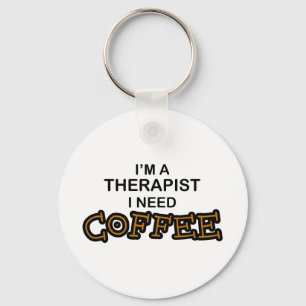 Koffie nodig - Therapist Sleutelhanger