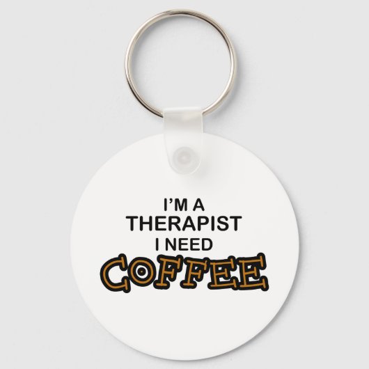 Koffie nodig - Therapist Sleutelhanger (Voorkant)