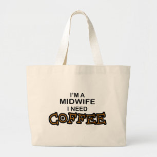 Koffie nodig - verloskundige grote tote bag