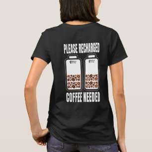 Koffie nodig Vrouwen Zwart T-shirt