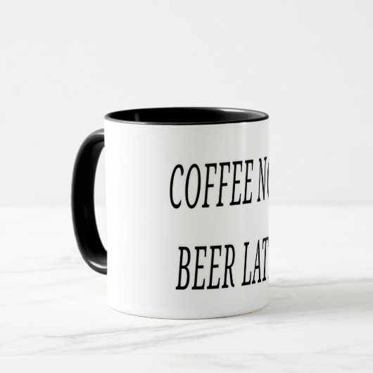 Koffie nu bier later mok (Voorkant links)
