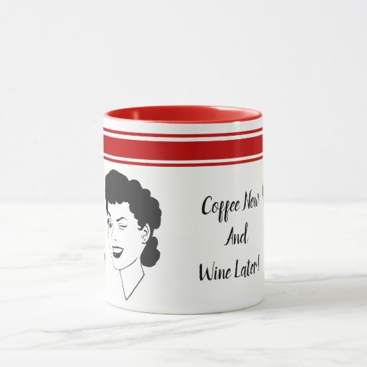Koffie nu en wijn later Mok stijl retro (Midden)