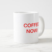 Koffie nu! Giant Coffee-Mok Grote Koffiekop (Voorkant rechts)