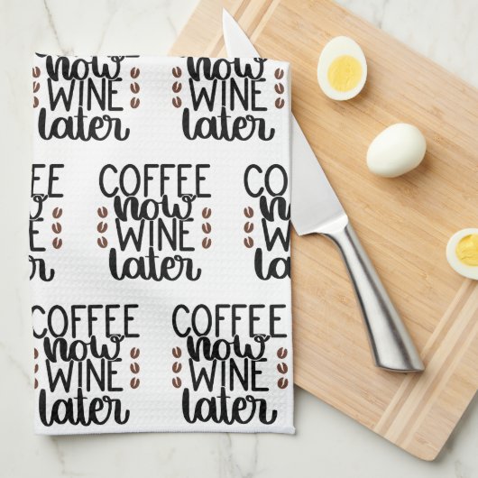 Koffie nu wijn later theedoek (Quarter Fold)