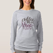 Koffie nu winnen later t-shirt (Voorkant)