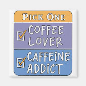 Koffie of cafeïne magneet (Voorkant)