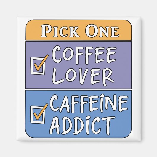 Koffie of cafeïne magneet (Voorkant)