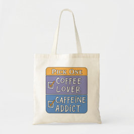 Koffie of cafeïne tote bag