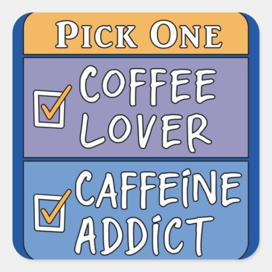 Koffie of cafeïne vierkante sticker (Voorkant)