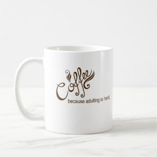 Koffie omdat Adulteren moeilijk grappig is Koffiemok