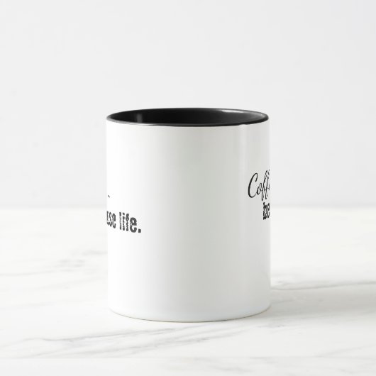 Koffie... omdat de mok van het leven (Midden)