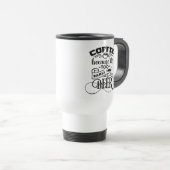 Koffie omdat het te vroeg is voor bijenkoffie reisbeker (Voorkant rechts)