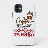 Koffie omdat het toevoegen moeilijk is Case-Mate iPhone case (Achterkant)