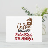 Koffie omdat het toevoegen moeilijk is feestdagenkaart (Staand voorkant)