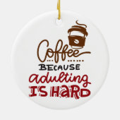 Koffie omdat het toevoegen moeilijk is keramisch ornament (Achterkant)