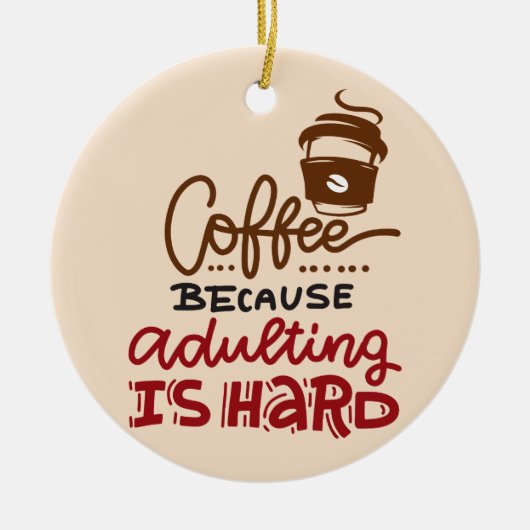 Koffie omdat het toevoegen moeilijk is keramisch ornament (Voorkant)