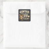 Koffie Omdat Kat Me Wakker Maakte Vierkante Sticker (Tas)