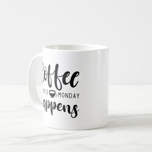 Koffie omdat maandag gebeurt koffiemok (Voorkant links)