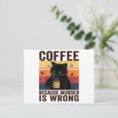 Koffie omdat moord verkeerd is essentiële kattenli briefkaart (Staand voorkant)
