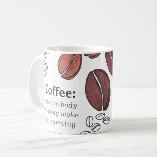 Koffie: Omdat niemand graag een woke Mok is, 11 oz (Voorkant links)
