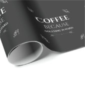 Koffie omdat overlijden moeilijk is cadeaupapier (Rol Hoek)