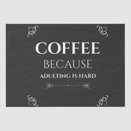 Koffie omdat overlijden moeilijk is tissuepapier (Voorkant)