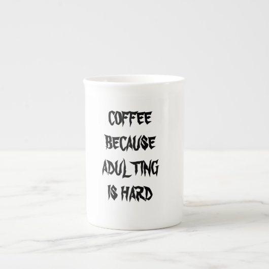 Koffie: omdat volwassen zijn een harde Mok is (Voorkant)