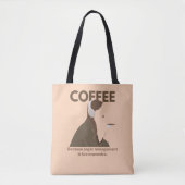 Koffie: Omdat woedebeheersing te duur is. Tote Bag (Voorkant)