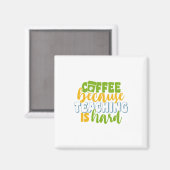 Koffie op de dag van de leraar, omdat onderwijs mo magneet (Voorkant / Achterkant)