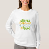 Koffie op de dag van de leraar, omdat onderwijs mo t-shirt (Voorkant)