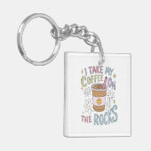 Koffie op de rotsen sleutelhanger (Voorkant Links)