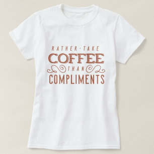 Koffie op naleving t-shirt