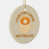 Koffie over liefde keramisch ornament (Rechts)