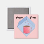Koffie Pauze Magneet (Voorkant / Achterkant)