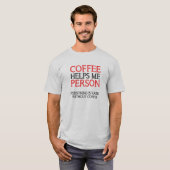 Koffie Persoon Personend Grappig T-Shirt Tops (Voorkant volledig)