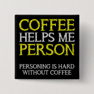 Koffie Persoon Personend Knop Badge Speld Vierkante Button 5,1 Cm