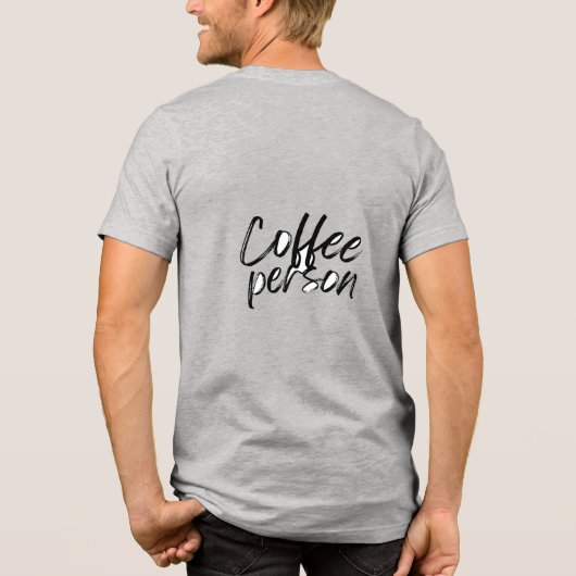 Koffie persoon T-shirt (Achterkant)
