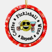 Koffie, Pickleball, Wijn, Pickleball Addict herhal Keramisch Ornament (Voorkant)